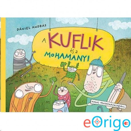 Pagony A Kuflik és a Mohamanyi mesekönyv